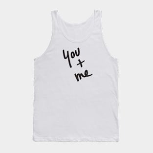 You and Me Tank Top